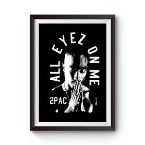 All Eyez On Me 2pac Thug Life Premium Matte Poster