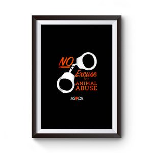 Aspca Retro Dark No Excuse Premium Matte Poster