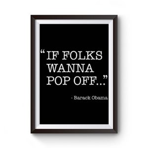 Barack Obama Quote Premium Matte Poster