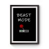 Beast Mode Premium Matte Poster