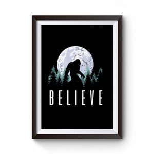 Believe Nature Moonlight Big Foot Premium Matte Poster
