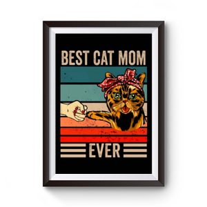 Best Cat Mom Ever Premium Matte Poster