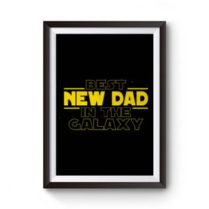 Best New Dad In The Galaxy Star Wars Parody Premium Matte Poster