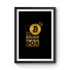 Bit Coin Billionaire Premium Matte Poster