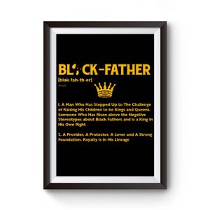 Black Father Definition Black Lives Matter Premium Matte Poster