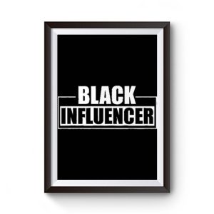 Black Influencer Blm Pride Premium Matte Poster