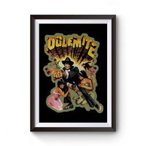 Blaxploitation Classic Dolemite Premium Matte Poster