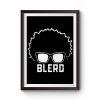 Blerd Black Nerd Premium Matte Poster