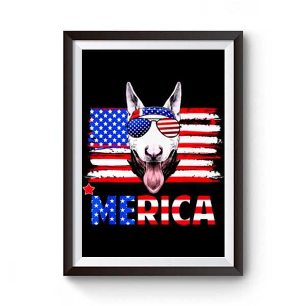 Bull Terrier Merica For 4th July United State Cute Premium Matte Poster