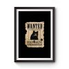 Cat Wanted Dead Or Alive Premium Matte Poster