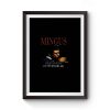 Charles Mingus Premium Matte Poster