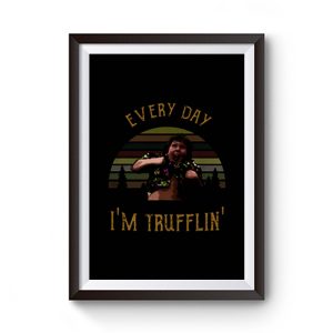 Chunk Everyday Im Trufflin Sunset Premium Matte Poster