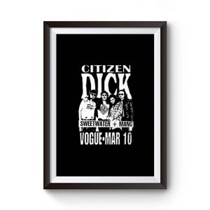 Citizen Dick Band Premium Matte Poster