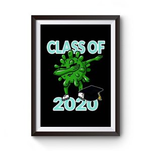 Class Of 2020 Dabbing Pandemic Graduation Quarantine Premium Matte Poster