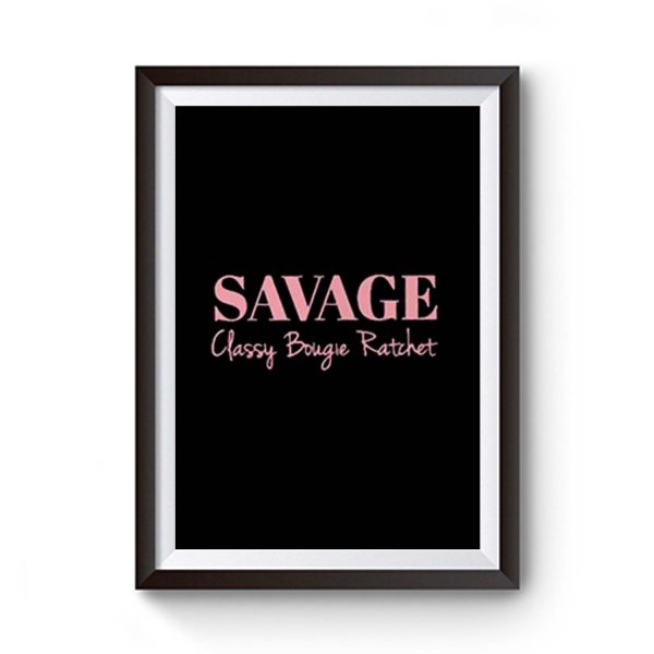 Classy Bougie Ratchet Summer Savage Premium Matte Poster