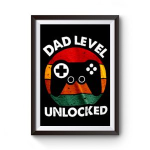 Dad Level Unlocked Premium Matte Poster
