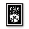 Dads With Beards Are Better Fathers Day Premium Matte Poster