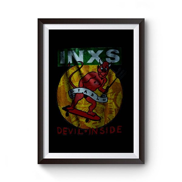Devil Inside Inxs Premium Matte Poster