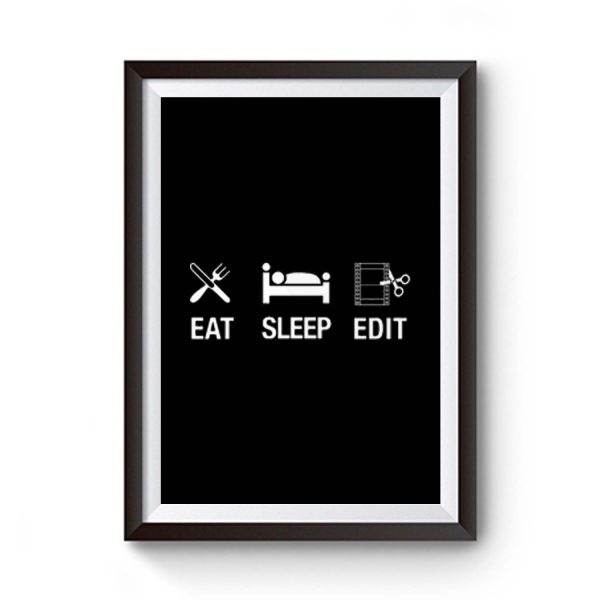 Director Eat Sleep Edit Premium Matte Poster