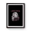 Dolly Vintage I Beg Your Parton Premium Matte Poster