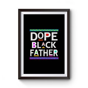 Dope Black Father Premium Matte Poster