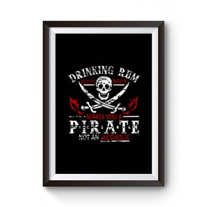 Drinking Rum Pirate Premium Matte Poster
