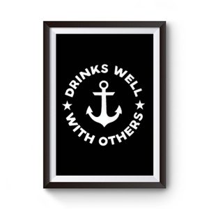 Drinks Well With Others Premium Matte Poster