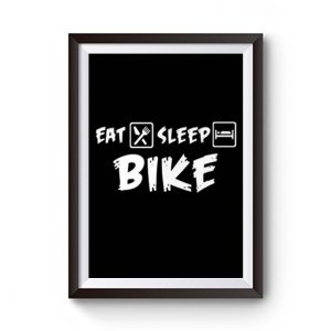 Eat Sleep Bike Premium Matte Poster