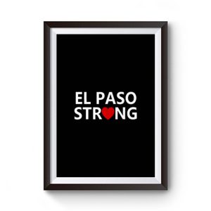 El Paso Texas Strong Premium Matte Poster
