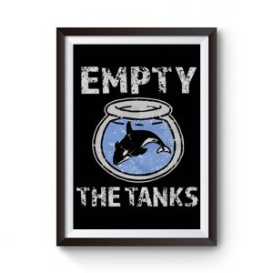 Empty The Tanks Free The Orca Whales Premium Matte Poster