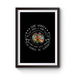 Every Little Thing Is Gonna Be Alright Hippie Premium Matte Poster