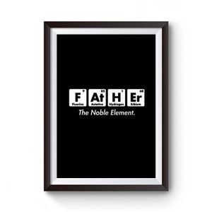 Father Noble Element Premium Matte Poster
