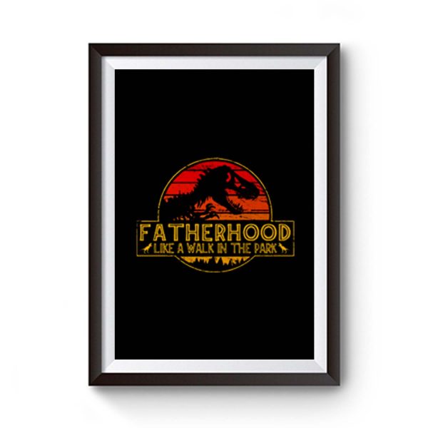 Fatherhood Jurassic Park Premium Matte Poster