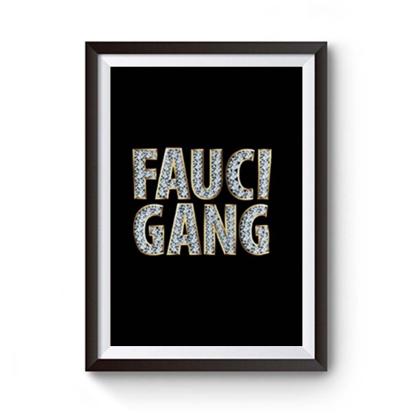 Fauci Gang Premium Matte Poster