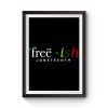 Free Ish Juneteenth Black History Month Premium Matte Poster