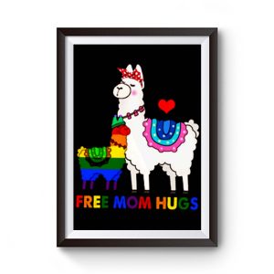 Free Mom Hugs Cute Llama Lgbt Support Premium Matte Poster