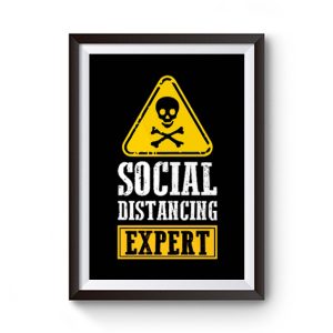 Funny Social Distancing Expert Premium Matte Poster