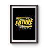Future Quotes Premium Matte Poster