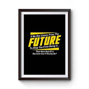 Future Quotes Premium Matte Poster