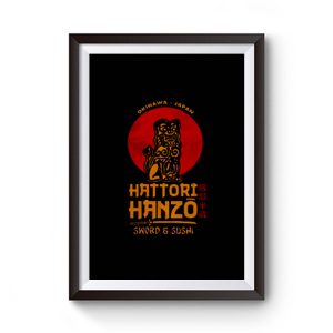 Hattori Hanzo Okinawa Sword And Sushi Premium Matte Poster