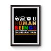 Human Beings 100 Organic Colors May Vary Lgbt Premium Matte Poster