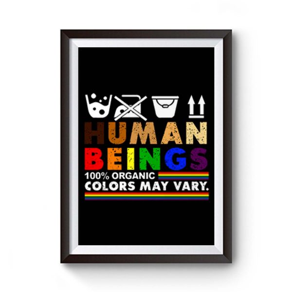 Human Beings 100 Organic Colors May Vary Lgbt Premium Matte Poster