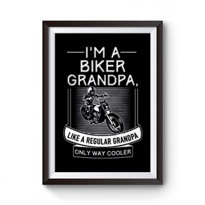 Im A Biker Grandpa Premium Matte Poster