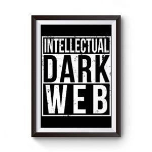 Intellectual Dark Web Straight Outta Premium Matte Poster