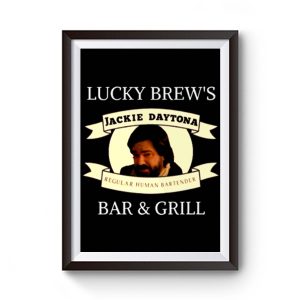 Jackie Daytona Lucky Brews Bar And Grill What We Do In The Shadows Premium Matte Poster