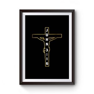 John 3 16 Jesus On The Cross Premium Matte Poster