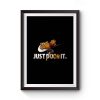 Just Pooh It Premium Matte Poster