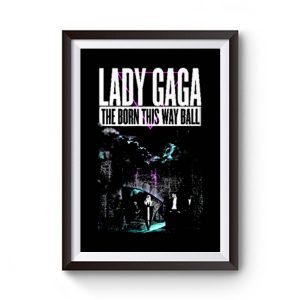 Lady Gaga Castle Tour 2013 The Born This Way Ball Pop Premium Matte Poster