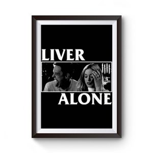 Liver Alone Horror Punk Halloween Premium Matte Poster