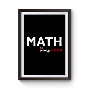 Math Yang For President 2020 Premium Matte Poster